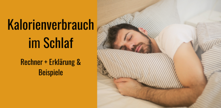 Wie Viel Kalorien Verbrennt Man Im Schlaf